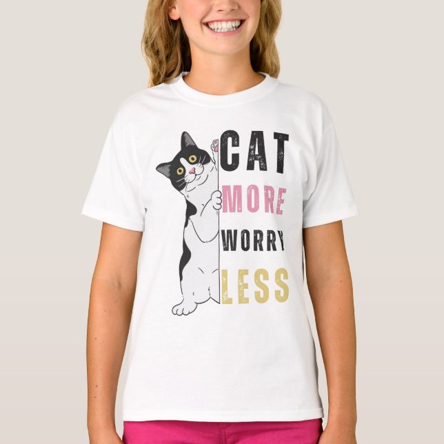 CAT More WORRY Less T-Shirt (Vorderseite)