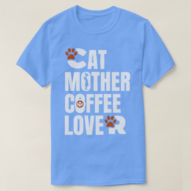 Cat Mother Coffee Lover 320 T-Shirt (Design vorne)