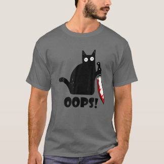 Cat Oops! Funny Black Cat Murderous Cat with Knife T-Shirt