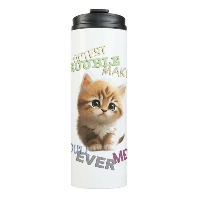 Cat Pet Cuttest Trouble Niedlich Adortable Funny F Thermosbecher (Vorderseite)