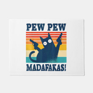 Cat Pew Pew Madafakas Crazy Cat Gun Fußmatte