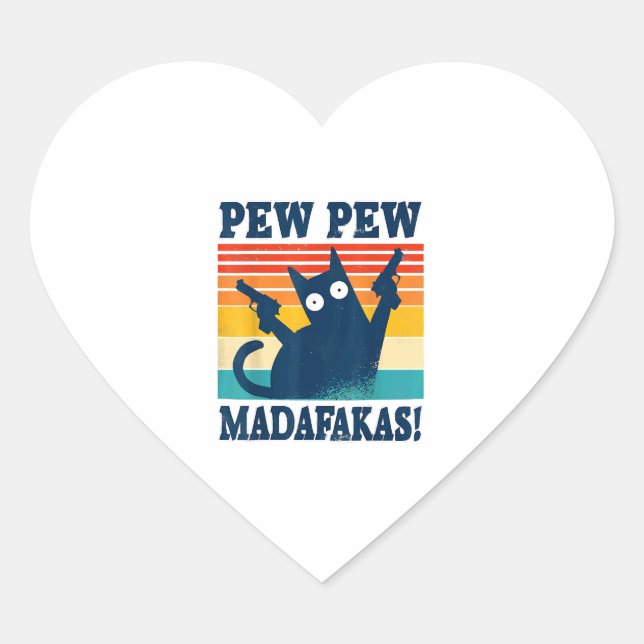 Cat Pew Pew Madafakas Crazy Cat Gun Herz-Aufkleber (Vorderseite)