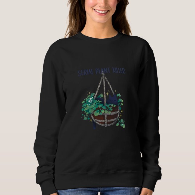 Cat Plant Killer Dead Sweatshirt (Vorderseite)