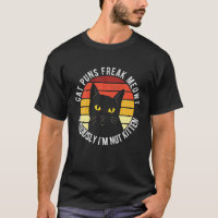 Cat Puns Freak Meowt Ernsthaft bin ich nicht Kitte