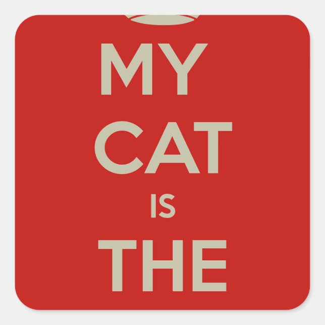 Cat Qoute Quadratischer Aufkleber (Vorderseite)