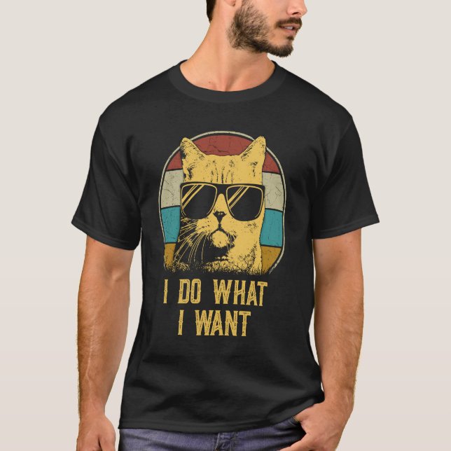 Cat   Retro 80s i do what i want cat T-Shirt (Vorderseite)