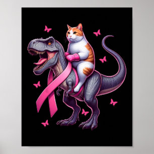 Cat Riding T Rex Dinosaurier. Brustkrebs-Bewusstse Poster