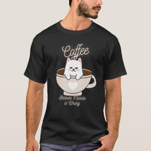 Cat Sarcasm Meme Kaffee, weil Mord ist falsch T-Shirt