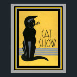 Cat Show- Art Deco- 16 x 20 Poster<br><div class="desc">Vintag,  Art Deco,  "Cat Show" Poster 16 x 20</div>