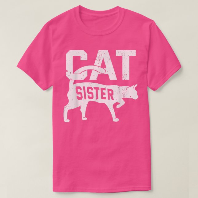 Cat Sister Kitten Pet Eigentümer Meow  T-Shirt (Design vorne)