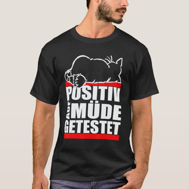 Cat Tested Positive For Tired  Sleep T-Shirt (Vorderseite)