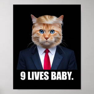 Cat Trump 9 Lives Baby Trump 2024 Win Victory Winn Poster