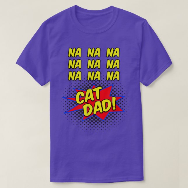 Cat Vater Comic Funny für die Väter von Katzen  T-Shirt (Design vorne)
