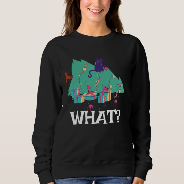 Cat What Black Cat With Christmas Tree Sweatshirt (Vorderseite)