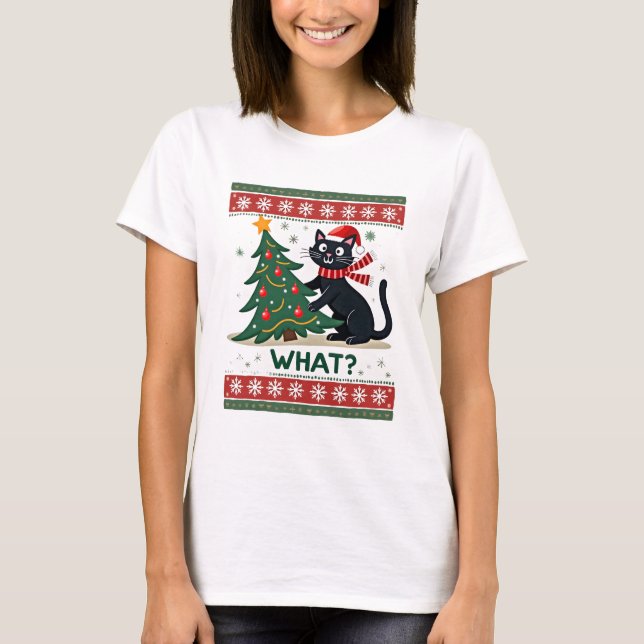 Cat What Funny Black Cat Pushing Christmas Tree Ug T-Shirt (Vorderseite)