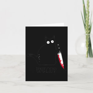 Cat What_ Funny Black Cat Shirt, Murderous Cat Wit Karte