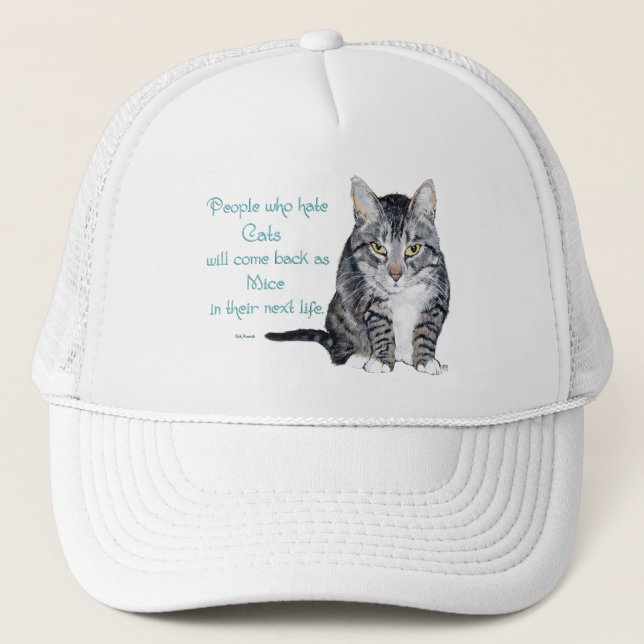 Cat Wisdom - Menschen, die Katzen hassen Truckerkappe (Vorderseite)