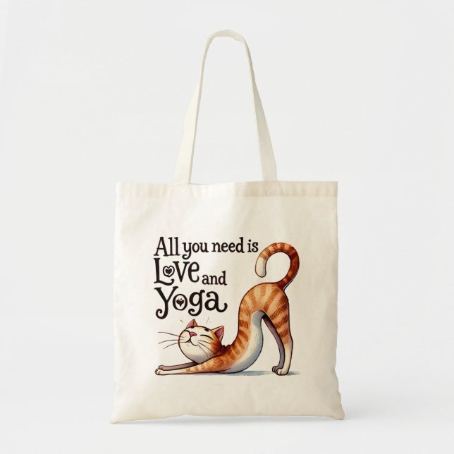 Cat Yoga Pose - Alles was Sie brauchen ist Liebe u Tragetasche (Vorne)