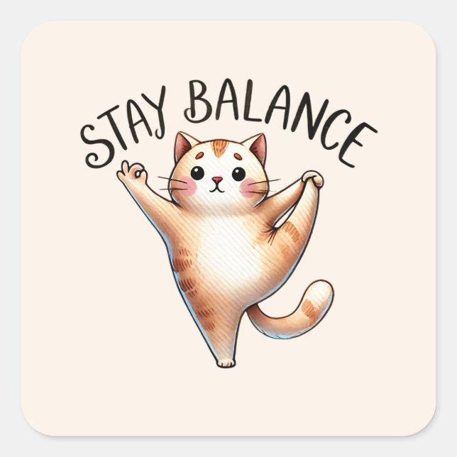 Cat Yoga Pose - Bleibe Quadratischer Aufkleber (Vorderseite)