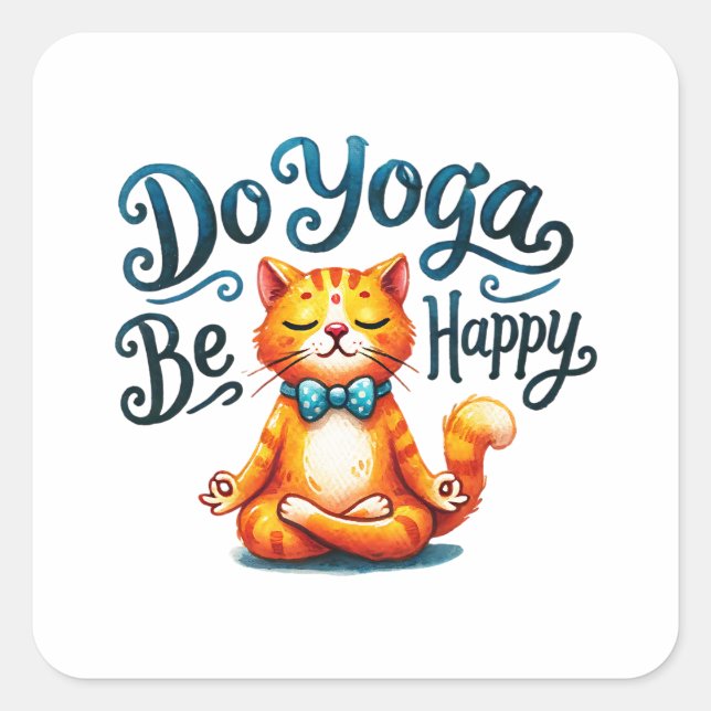 Cat Yoga Pose - Yoga machen, glücklich sein Quadratischer Aufkleber (Vorderseite)