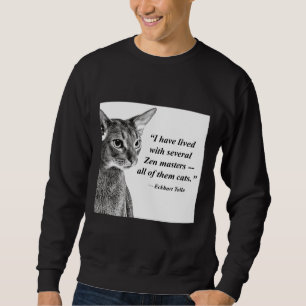 Cat Zen Master Eckhart Tolle Sweatshirt