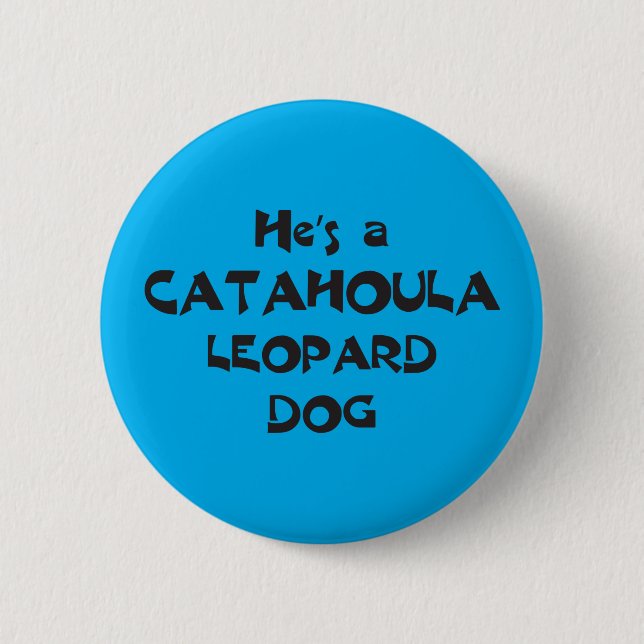 Catahoula Leopard-Hundeknopf Button (Vorderseite)