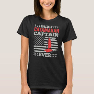 Catamaran Sailing Captain Sailor Best Catamaran Ca T-Shirt