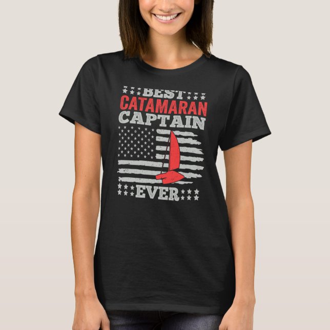 Catamaran Sailing Captain Sailor Best Catamaran Ca T-Shirt (Vorderseite)