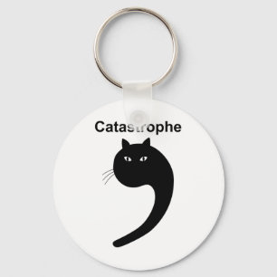 Catastropal Comma Black Cat Funny Sprichwort Cat A Schlüsselanhänger