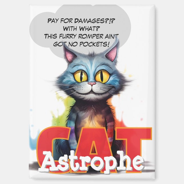 CatAstrophe | No Pockets Chaos Posse Magnet (Vorderseite)