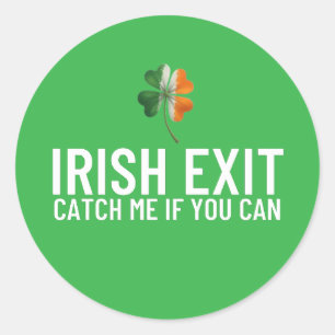 Catch Me If You Can – Irischer Abschied St. Patric Runder Aufkleber