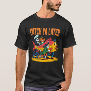 Catch Ya Later Lustiger Halloween-Fisch-Kostümentw T-Shirt