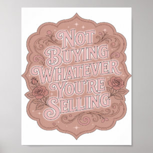 Catchy Pink KAUFE NICHTS, WAS DU VERKAUFST Poster