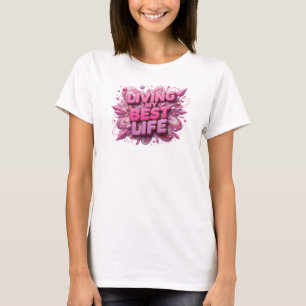 Catchy Pink LIVING MY BEST LIFE Textdesign T-Shirt