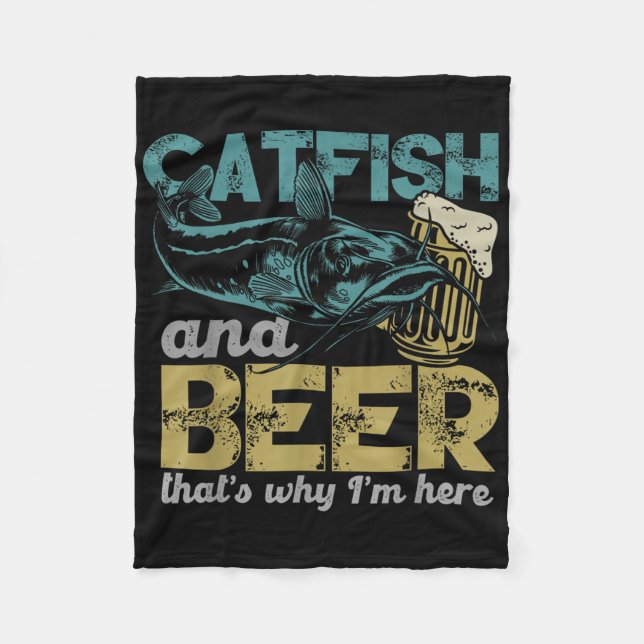 Catfish Fishing Catfish &amp; Beer Thats Why Im He Fleecedecke (Vorderseite)