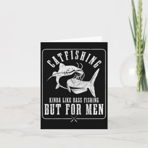 Catfish Kinda wie B Fischen, aber für Männer lusti Karte