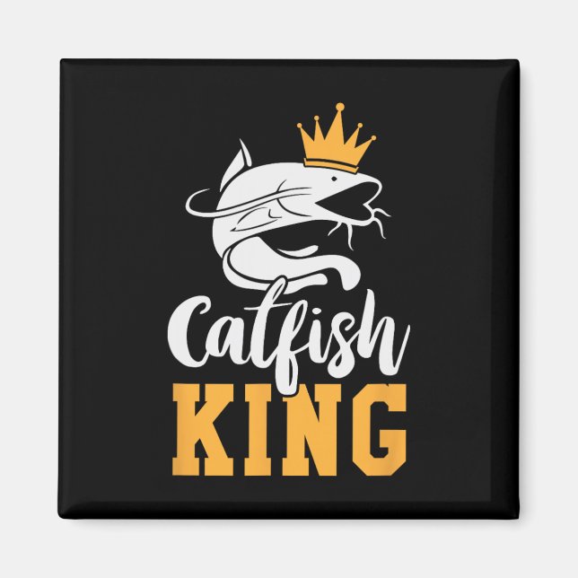 Catfish King Design Funny Catfish Fishing-Geschenk Magnet (Vorne)