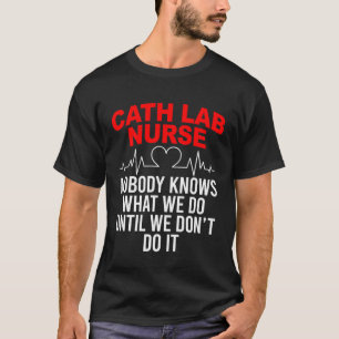Cath Labrador Nurse Cath Labrador Nursing T-Shirt