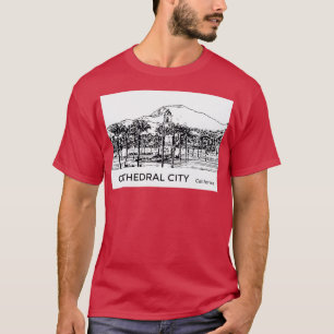 Cathedral City California TShirt