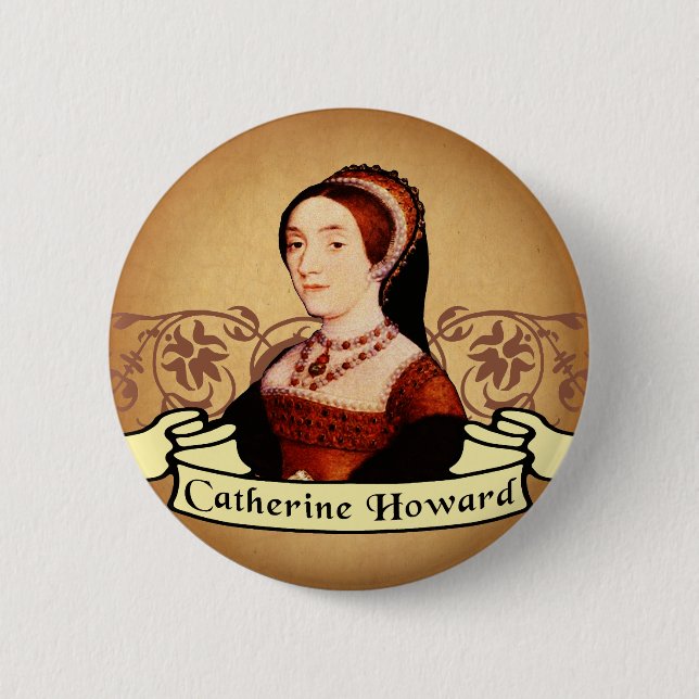 Catherine Howard Classic Button (Vorderseite)