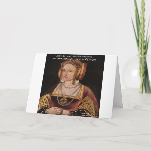 Catherine of Aragon Liebe Quote Geschenke & Karten (Vorderseite)