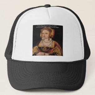 Catherine von Aragon Liebeszitat-Geschenke & Karte Truckerkappe