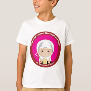 Catherine von Siena T-Shirt