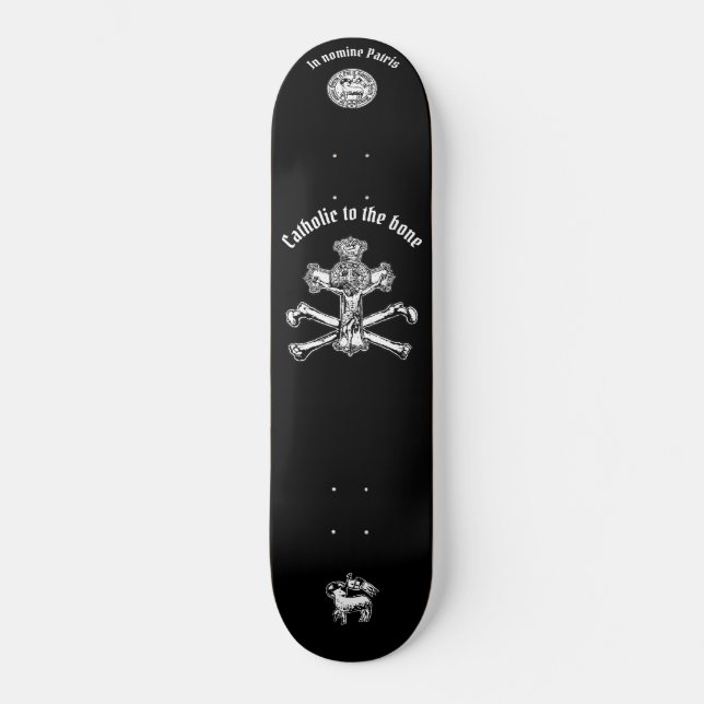 Catholic to the bone - Skateboard, 8.1/8" Skateboard (Vorderseite)