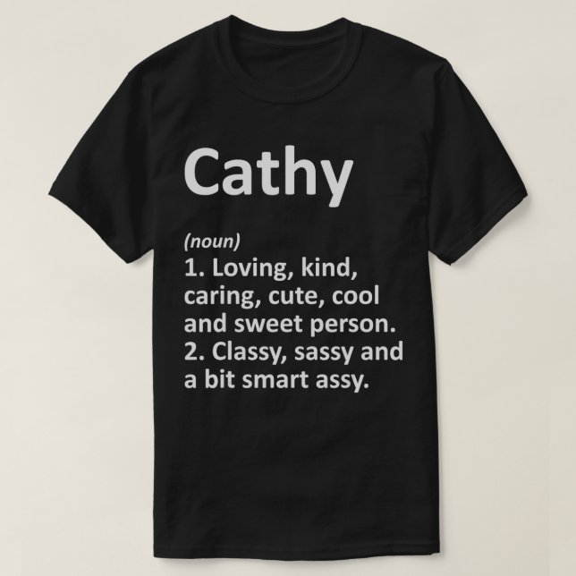 CATHY Definition Personalisiert Name Funny Birthda T-Shirt (Design vorne)