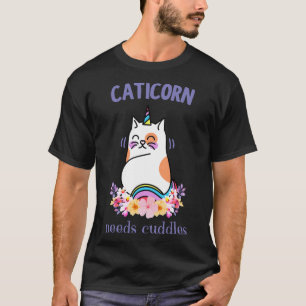 Caticorn braucht Cuddles Niedlich Unicorn Cat Fun T-Shirt