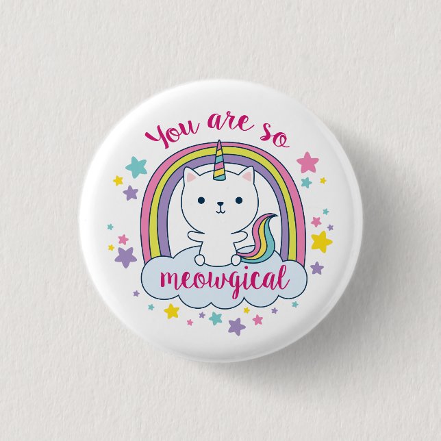 Caticorn | Button | Du bist so Meowgical! (Vorderseite)