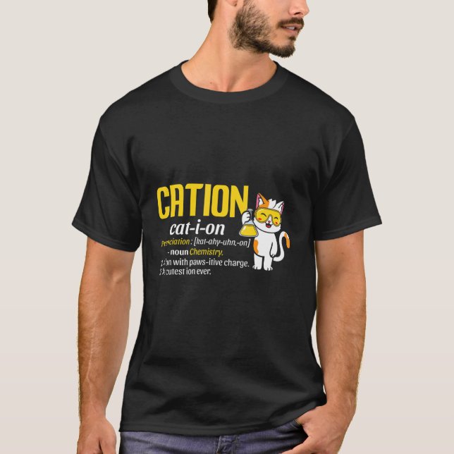 Cation Cat I Ion Pronunciation Science Boys Girl T-Shirt (Vorderseite)