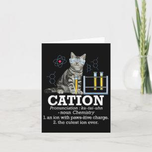 Cation - Funny Chemistry Spaß Science Teacher Cat Karte