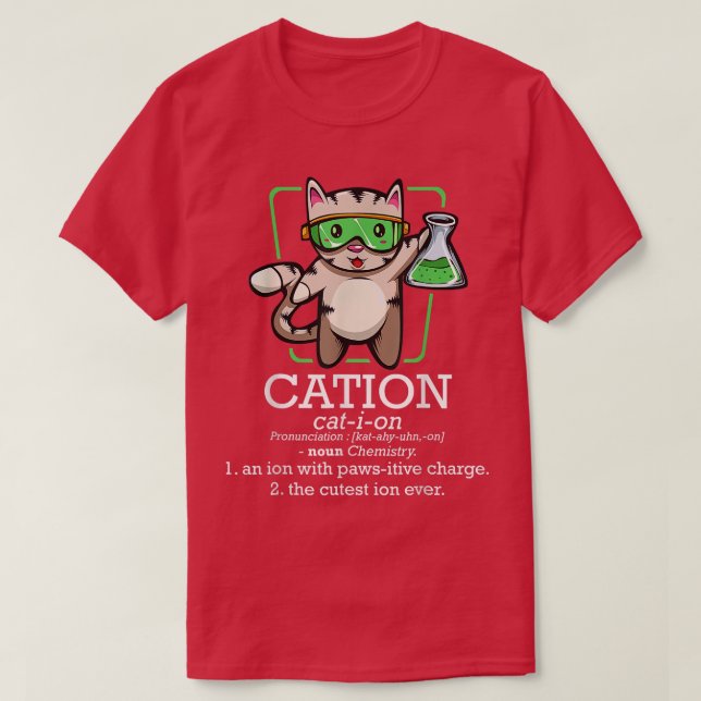 Cation Niedlich Science Cat Pawsitive Element Chem T-Shirt (Design vorne)